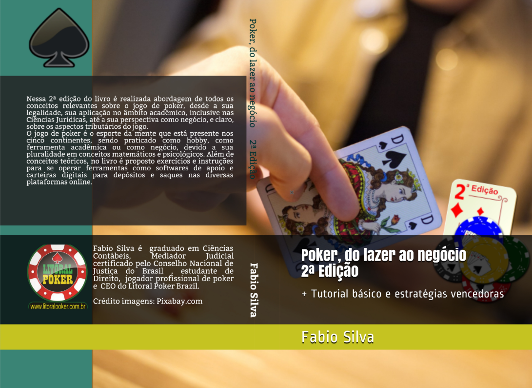 Poker, do lazer ao negócio: 2ª Ed. + Tutorial & estratégias vencedoras